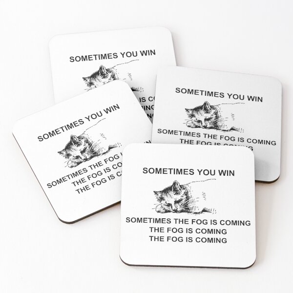Item preview, Sometimes you win sometimes the fog is coming designed and sold by HooliganHusky.