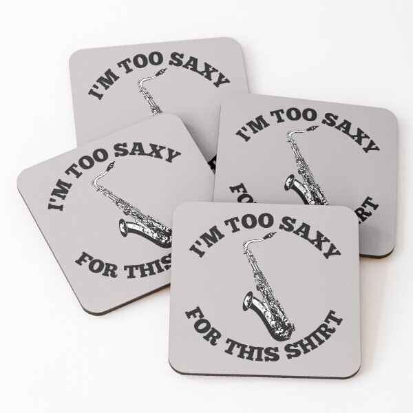 Item preview, I'M Too Saxy For This Shirt For Saxophone Player And Orchestra Musicians As A Jazz Saxophonist designed and sold by Funwithmusic.