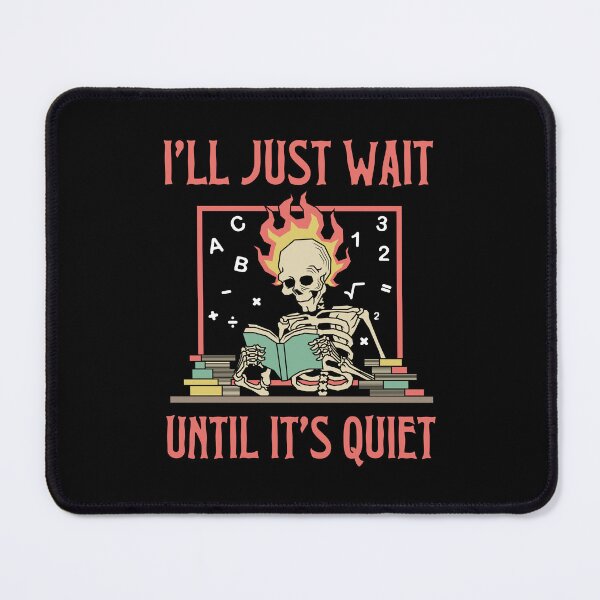 Item preview, I'll Just Wait Until It's Quiet Skeleton designed and sold by mrxova.