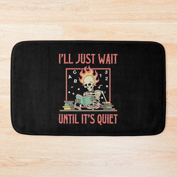 Item preview, I'll Just Wait Until It's Quiet Skeleton designed and sold by mrxova.