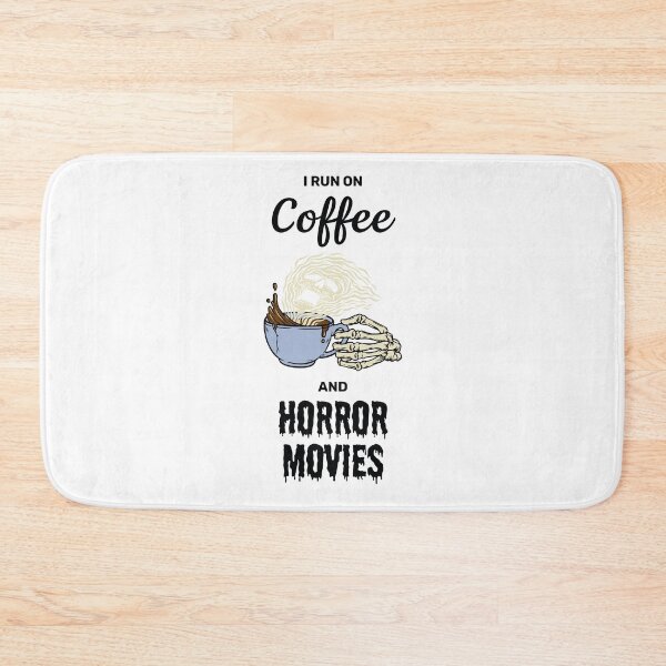 Item preview, I run on coffee and horror movies funny creepy halloween design designed and sold by absolutdesign.
