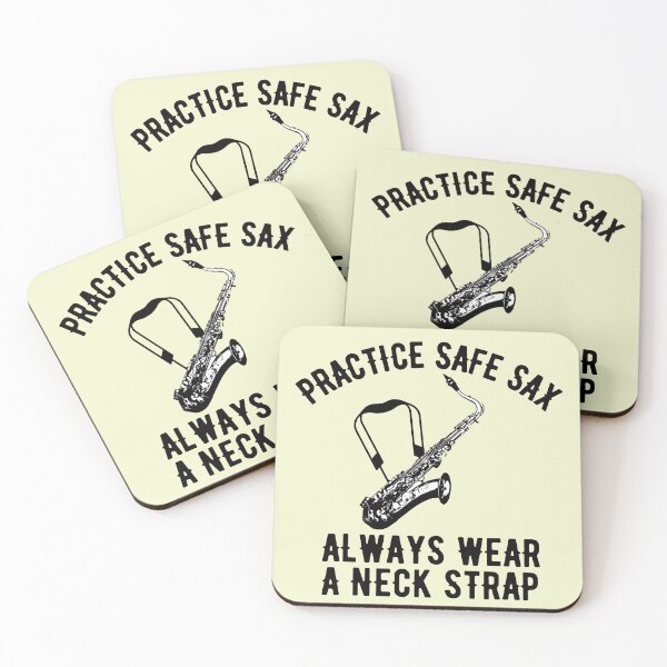 Item preview, Practice Safe Saxy Always Wear A Neck Strap For Saxophone Player And Orchestra Musicians As A Jazz Saxophonist designed and sold by Funwithmusic.