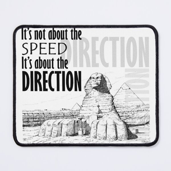 Item preview, Direction It's Not About The Speed It's about the Direction White background designed and sold by SpiritGifts.
