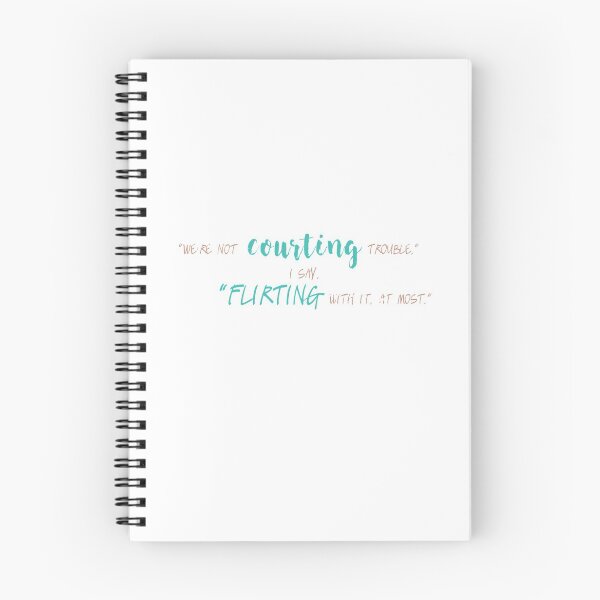 Item preview, "we're not courting trouble," i say. "flirting with it, at most" designed and sold by o f* ck.