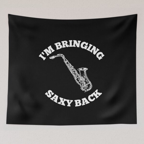 Item preview, I'M Bringing Saxy Back For Saxophone Player And Orchestra Musicians As A Jazz Saxophonist designed and sold by Funwithmusic.