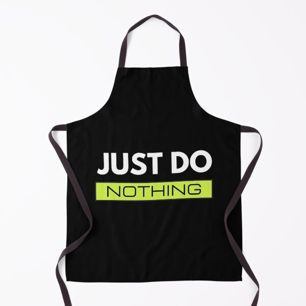 Item preview, Just Do Nothing designed and sold by The Love Quill.