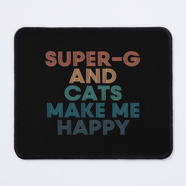 Item preview, Super-G And Cats Make Me Happy- Gift for Super-G & Cats Fans designed and sold by kindxinn.