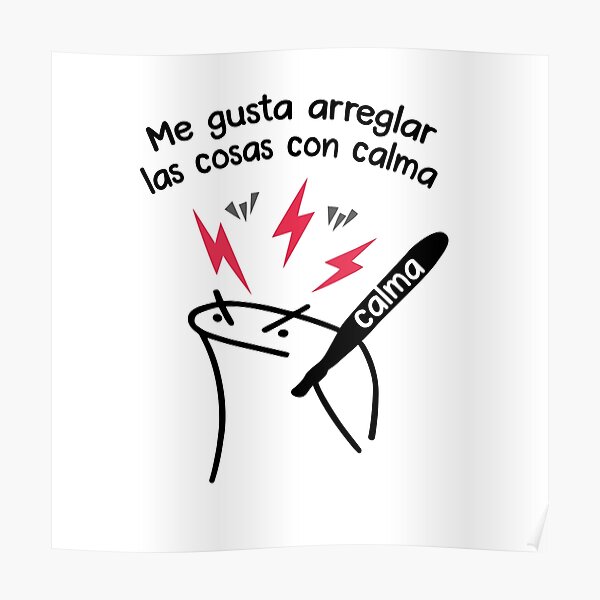 "Flork con CalmaMeme" Poster von LatinoPower Redbubble