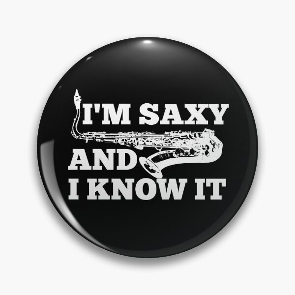 Item preview, I'M Saxy And I Know It For Saxophone Player And Orchestra Musicians As A Jazz Saxophonist designed and sold by Funwithmusic.
