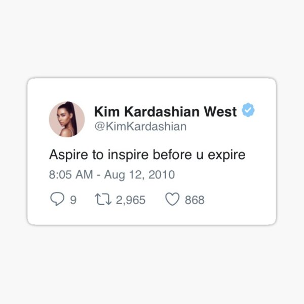 inspirational Kim Kardashian Tweet Sticker