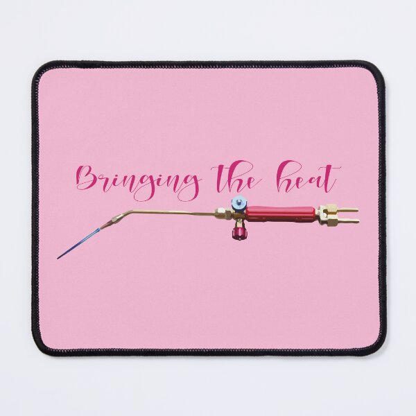 Item preview, Bringing the heat girly pink jewelry torch soldering tools lady metalsmith humor meme t-shirt designed and sold by MetalicBabe.