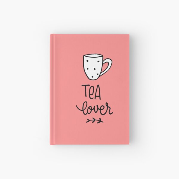 Tea Lover Hardcover Journal