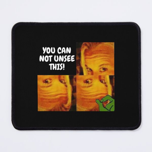 Item preview, You Can Not Unsee This designed and sold by Wehavefun.