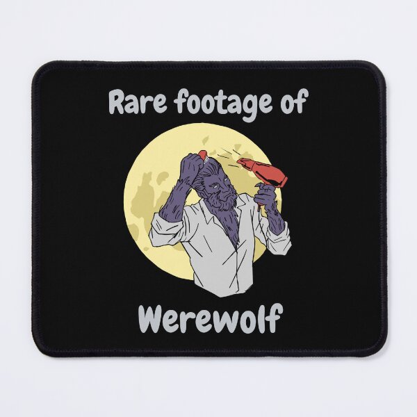 Item preview, Rare Footage Of Werewolf designed and sold by Wehavefun.