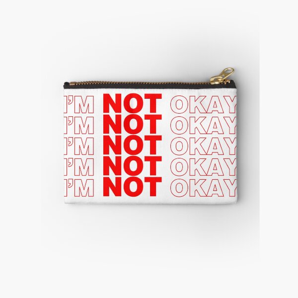 Item preview, I'm Not Okay designed and sold by I-Cant-We-Can.