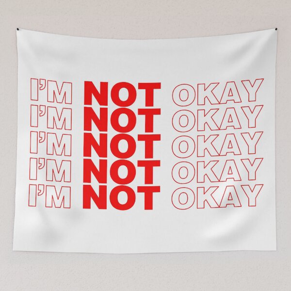 Item preview, I'm Not Okay designed and sold by I-Cant-We-Can.