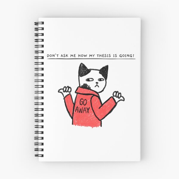 Item preview, DON'T ASK ME HOW MY THESIS IS GOING! designed and sold by GoaTees23.
