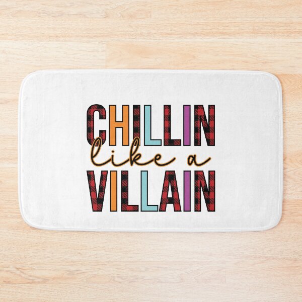 Item preview,  Chillin Like A Villain designed and sold by ImagesDesigns.