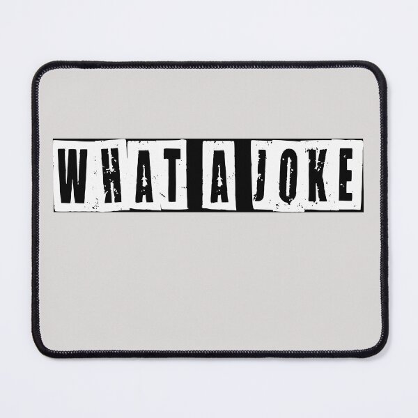 Item preview, What A Joke  designed and sold by HiddenStar02.
