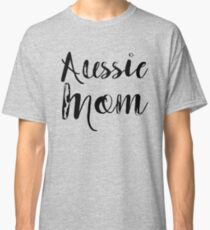 Aussie Mom Classic T-Shirt