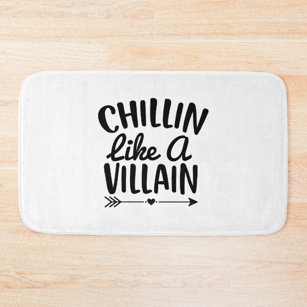 Item preview,   Chillin Like A Villain - With Arrow And Heart designed and sold by ImagesDesigns.