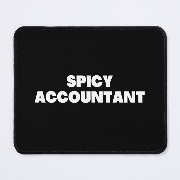 Item preview, Spicy Accountant- Designed for online content creators designed and sold by DesignsByDaddy.