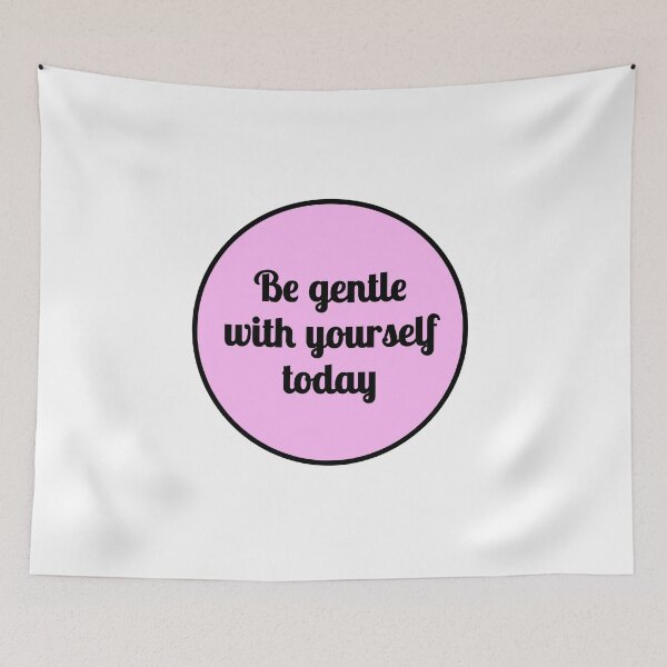 Item preview,  Be gentle with yourself today - pink designed and sold by Inspirationmotivation.