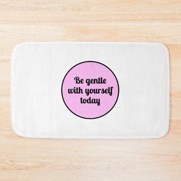 Item preview,  Be gentle with yourself today - pink designed and sold by Inspirationmotivation.