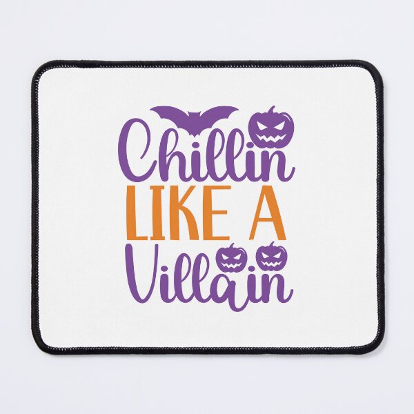Item preview, Chillin Like A Villain - With Bat And Pumpkins designed and sold by ImagesDesigns.