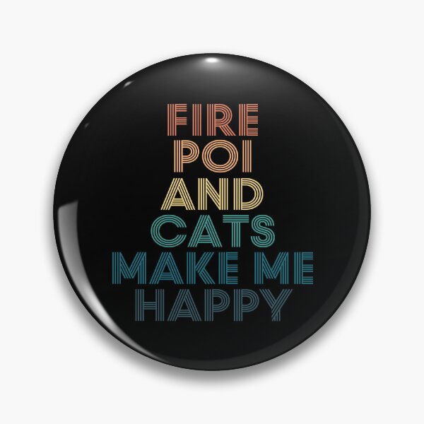 Item preview, Fire Poi And Cats Make Me Happy designed and sold by kindxinn.