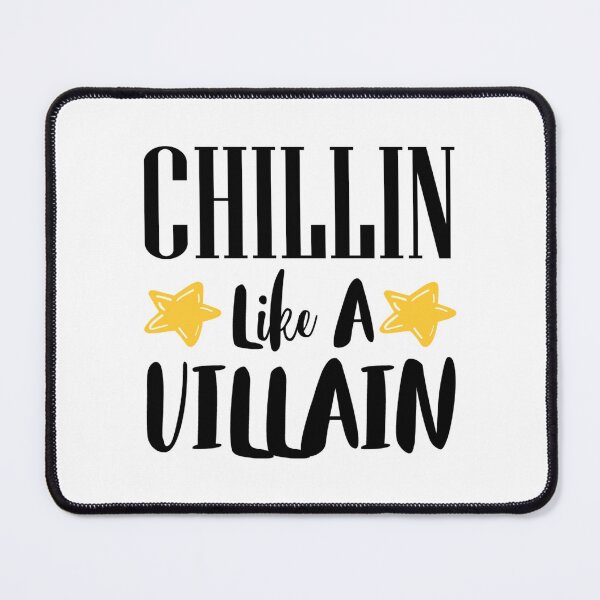 Item preview,  Chillin Like A Villain - With Stars designed and sold by ImagesDesigns.