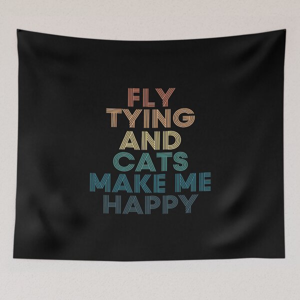 Item preview, Fly Tying And Cats Make Me Happy designed and sold by kindxinn.