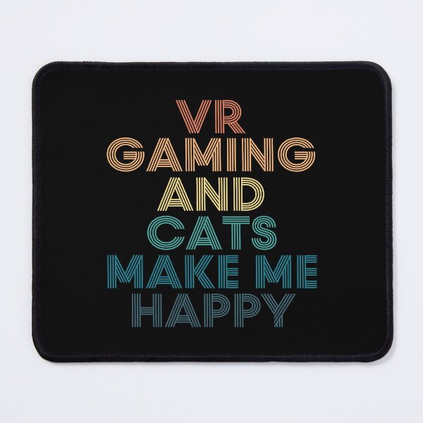 Item preview, Vr Gaming And Cats Make Me Happy designed and sold by kindxinn.