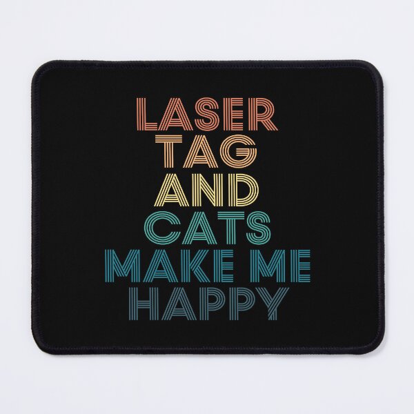 Item preview, Laser Tag And Cats Make Me Happy designed and sold by kindxinn.