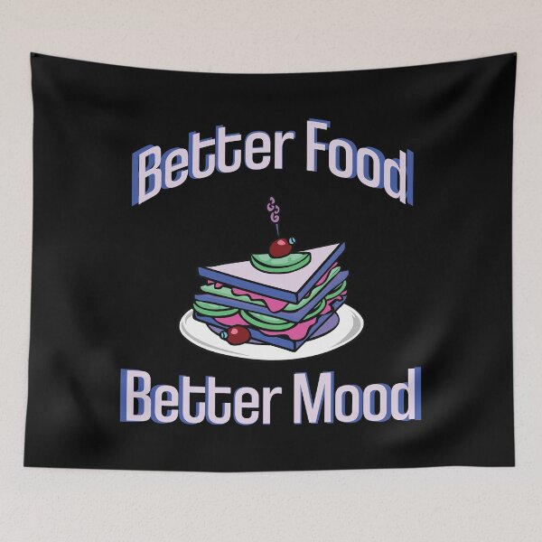 Item preview, Better Food Better Mood designed and sold by QasimShah.