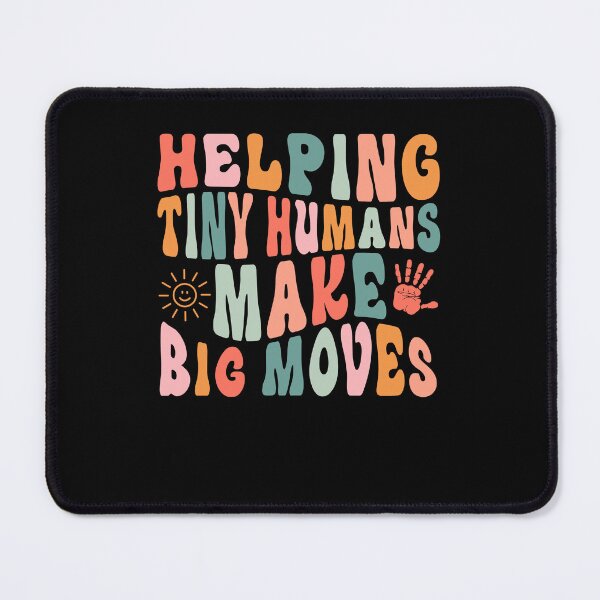 Item preview, Helping Tiny Humans Make Big Moves Sweatshirt Physical Therapy Speech Pathology Slp Sweatshirt Slp Gifts Occupational Therapy OT Gift designed and sold by ElzaMathurinppi.