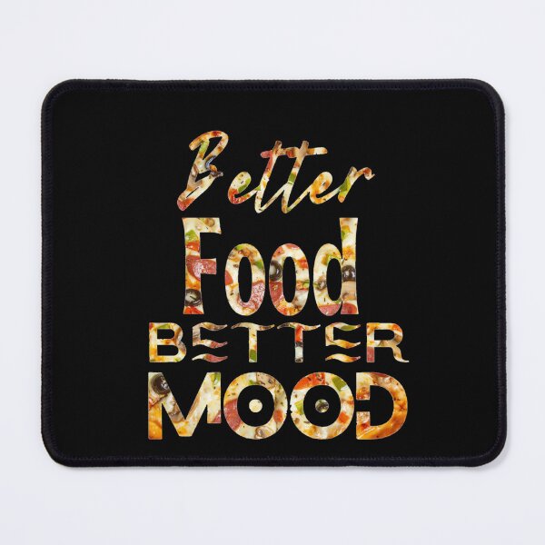 Item preview, Copy of Copy of Copy of Better Food Better Mood, in pizza designed and sold by nightspeed.