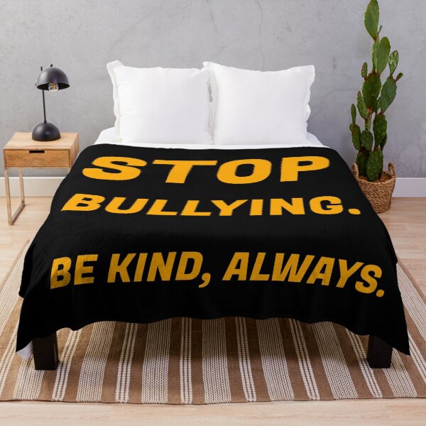 Item preview, Stop bullying. Be Kind, always. Anti Bullying Awareness designed and sold by Inspirationmotivation.