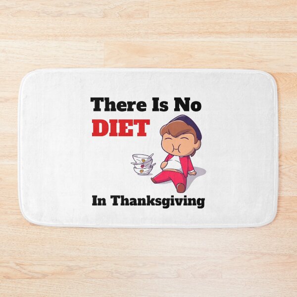 Item preview, There Is No DIET In Thanksgiving. designed and sold by Marvett-World.