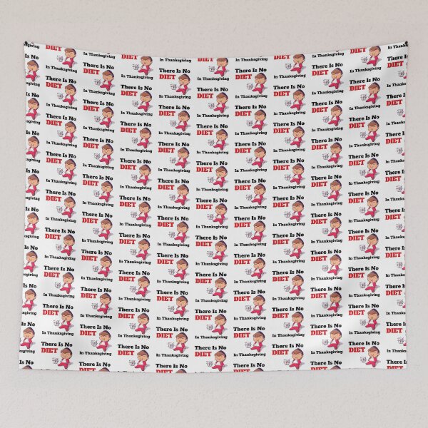 Item preview, There Is No DIET In Thanksgiving. designed and sold by Marvett-World.