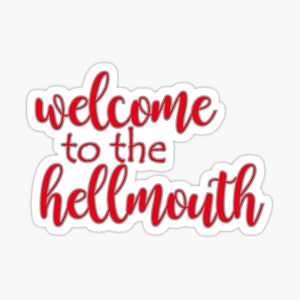 Item preview, Buffy - Welcome to the hellmouth designed and sold by malibusmile.