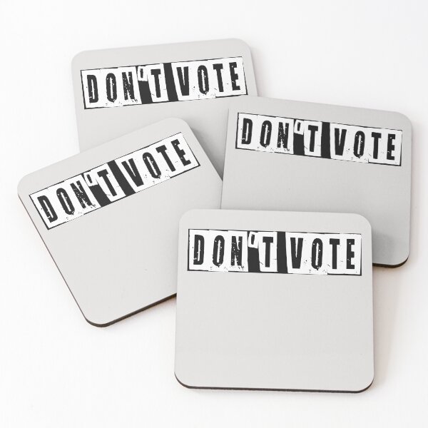 Item preview, Don't Vote  designed and sold by HiddenStar02.