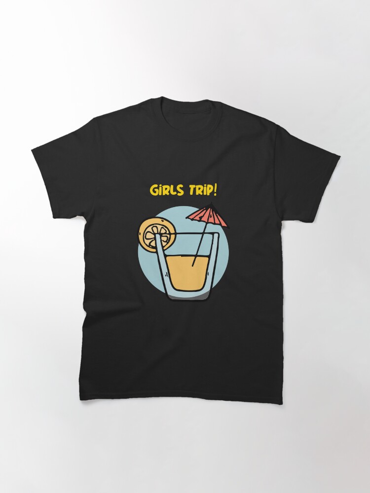 Thumbnail 3 of 7, Classic T-Shirt, Girls Trip Summer Mode designed and sold by HyprSociety.