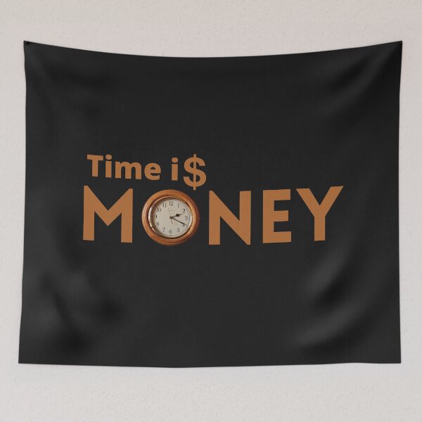 Item preview, TIME IS MONEY designed and sold by ART-SUNRISE.