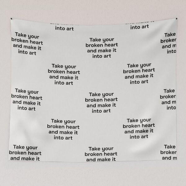 Item preview, Take your broken heart and make it into art. Simple black lettering. designed and sold by helga-wigandt.
