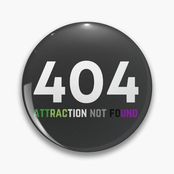 Item preview, 404 Aro Ace Attraction Not Found. Aroace Pride designed and sold by Subtle Pride Shop.