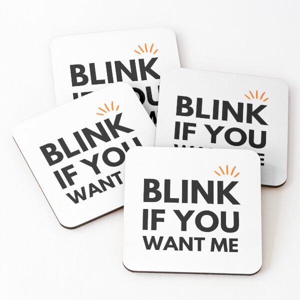 Item preview, Blink If You Want Me designed and sold by The Love Quill.