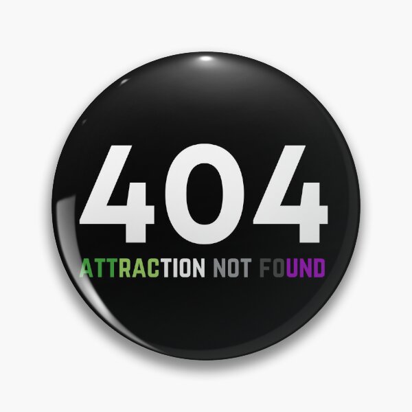 Item preview, 404 Aro Ace Attraction Not Found. Aroace Pride designed and sold by Subtle Pride Shop.