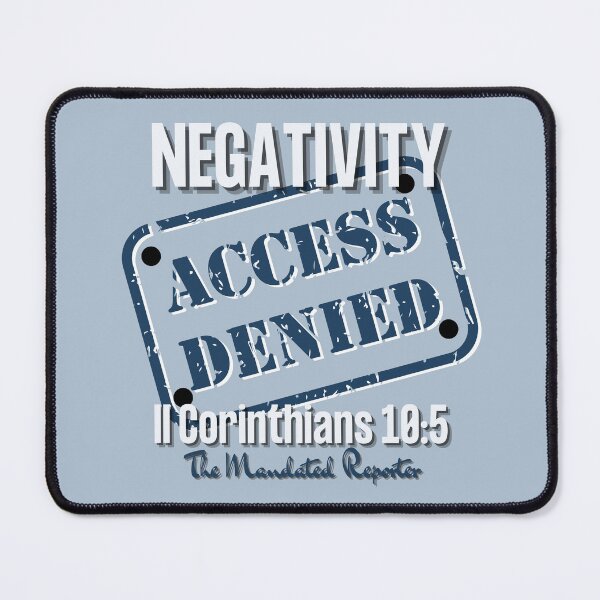 Item preview, NEGATIVITY ACCESS DENIED II Corinthians 10:5 - Steel designed and sold by TheReporter1.