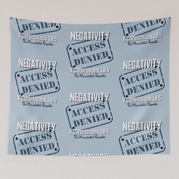 Item preview, NEGATIVITY ACCESS DENIED II Corinthians 10:5 - Steel designed and sold by TheReporter1.